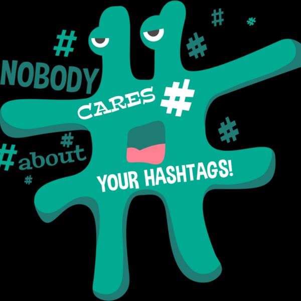 Nobody Cares About Your Hashtags Thumbnail